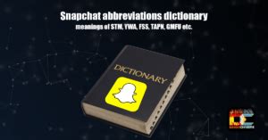 what does ywa mean on snapchat|Snapchat abbreviations dictionary: meanings of STM,。